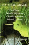 Natural Grace - William Dietrich - 9780295982939