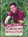 James Wong's Homegrown Revolution - James Wong - 9780297867128
