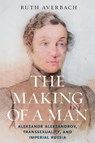 The Making of a Man - Ruth Averbach - 9780299357603