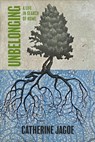 Unbelonging - Catherine Jagoe - 9780299357948