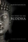 The Spirit of the Buddha - Martine Batchelor - 9780300164077