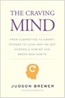 Brewer, J: Craving Mind - From Cigarettes to Smartphones to - BREWER,  Judson - 9780300223248