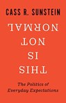 This Is Not Normal - Cass R. Sunstein - 9780300253504