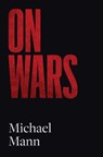 On Wars - Michael Mann - 9780300266818