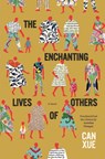 The Enchanting Lives of Others - Can Xue - 9780300281651