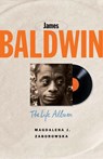 James Baldwin - Magdalena J. Zaborowska - 9780300288704