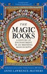 The Magic Books - Anne Lawrence-Mathers - 9780300297164