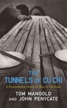 The Tunnels of Cu Chi - Tom Mangold ; John Penycate - 9780304367153