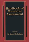Handbook of Nonverbal Assessment - HARVEY,  James Steve - 9780306477157