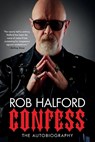 Confess: The Autobiography - Rob Halford - 9780306874932