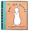 Pat the Bunny - Dorothy Kunhardt - 9780307120007