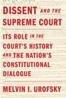 Dissent and the Supreme Court - UROFSKY,  Melvin I. - 9780307379405