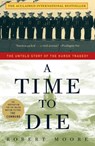 A Time to Die - Robert Moore - 9780307419699
