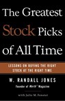 The Greatest Stock Picks of All Time - W. Randall Jones ; Julie M. Fenster - 9780307422071