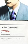 A Few Corrections - Brad Leithauser - 9780307424334