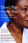 Don't Play in the Sun - Marita Golden - 9780307425607