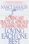 Loving Each One Best - Nancy Samalin ; Catherine Whitney - 9780307434395