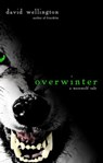 Overwinter - David Wellington - 9780307460806