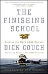The Finishing School - Dick Couch - 9780307523723