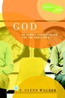 God - E. Glenn Wagner - 9780307551603
