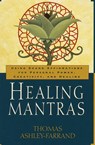 Healing Mantras - Thomas Ashley-Farrand - 9780307556615