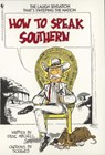 How to Speak Southern - Steve Mitchell - 9780307567734