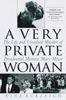 A Very Private Woman - Nina Burleigh - 9780307574176