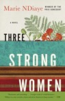 Three Strong Women - Marie NDiaye - 9780307741332