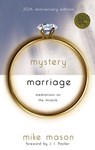 The Mystery of Marriage 20th Anniversary Edition - Mike Mason - 9780307769534