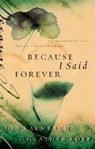Because I Said Forever - Heather Kopp ; Debbie Kalmbach - 9780307769565