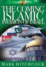 The Coming Islamic Invasion of Israel - Mark Hitchcock - 9780307769596