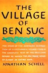 Village of Ben Suc - Jonathan Schell - 9780307807298