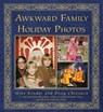 Awkward Family Holiday Photos - Mike Bender ; Doug Chernack - 9780307888143
