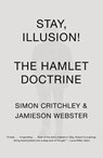 Stay, Illusion! - Simon Critchley ; Jamieson Webster - 9780307950482
