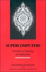 Supercomputers -  - 9780309040884