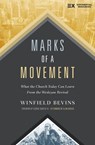 Marks of a Movement - Winfield Bevins - 9780310093251