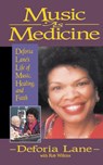 Music as Medicine - Deforia Lane ; Rob Wilkins - 9780310206606