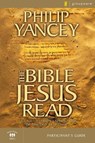 The Bible Jesus Read Participant's Guide - Philip Yancey - 9780310241850