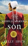 The Saddle Maker's Son - Kelly Irvin - 9780310354451