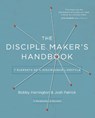 The Disciple Maker's Handbook - Bobby Harrington ; Josh Robert Patrick - 9780310525271