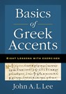 Basics of Greek Accents - John A. L. Lee - 9780310555643
