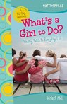 What's a Girl to Do? - Kristi Holl - 9780310569015