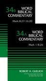 Mark (2-Volume Set---34A and 34B) - Robert A. Guelich ; Craig A. Evans - 9780310575696