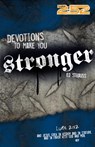 Devotions to Make You Stronger - Ed Strauss - 9780310713111