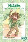 Natalie Really Very Much Wants to Be a Star - Dandi Daley Mackall - 9780310715672
