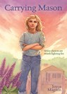 Carrying Mason - Joyce Magnin - 9780310726838