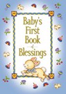 Baby's First Book of Blessings - Melody Carlson - 9780310730774