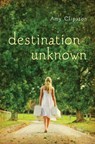 Destination Unknown - Amy Clipston - 9780310736691