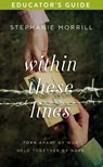Within These Lines Educator's Guide - Stephanie Morrill - 9780310743903