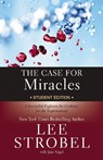 The Case for Miracles Student Edition - Lee Strobel - 9780310746362
